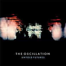 THE OSCILLATION | Untold Futures - Vinyl (LP)