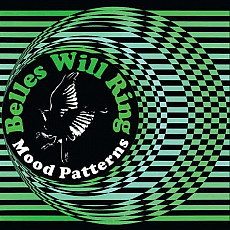 BELLES WILL RING | Mood Patterns (Ltd Col.) - Vinyl (LP)