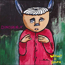 DINOSAUR JR | Without A Sound (Ltd Col.)