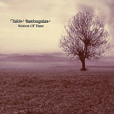 TAKIS BARBAGALAS | Water Of Time (Ltd Col.)