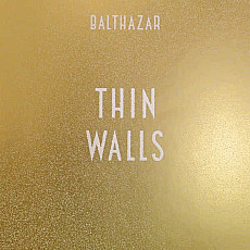 BALTHAZAR | Thin Walls (Ltd Col.)