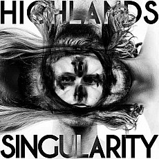 HIGHLANDS | Singularity - Vinyl (LP)