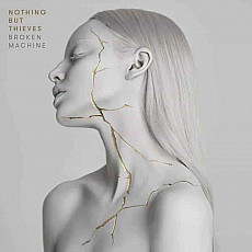 NOTHING BUT THIEVES | Broken Machine
