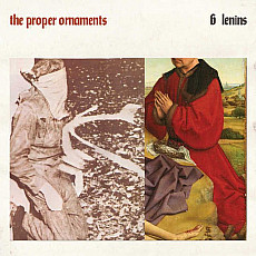 THE PROPER ORNAMENTS | 6 Lenins - Vinyl (LP)