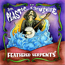 SIR PLASTIC CRIMEWAVE | Feathered Serpents - Vinyl (LP)